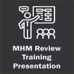 Picture of MHM  Review Training Presentation